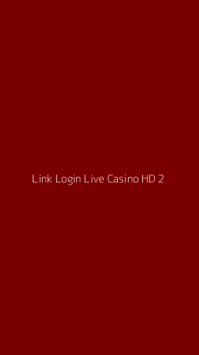 Tampilan Antarmuka Aplikasi Link Login Live Casino Hd - 2