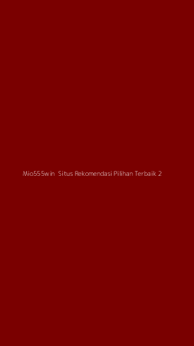 Tampilan Antarmuka Aplikasi Mio555win Situs Rekomendasi Pilihan Terbaik - 2