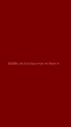 Tampilan Antarmuka Aplikasi 0vo88 Link Slot Gacor Hari Ini Resmi - 4