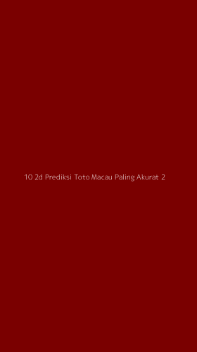 Tampilan Antarmuka Aplikasi 10 2d Prediksi Toto Macau Paling Akurat - 2
