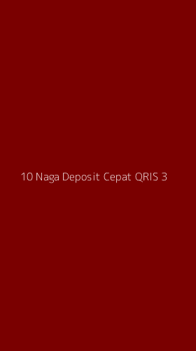 Tampilan Antarmuka Aplikasi 10 Naga Deposit Cepat Qris - 3