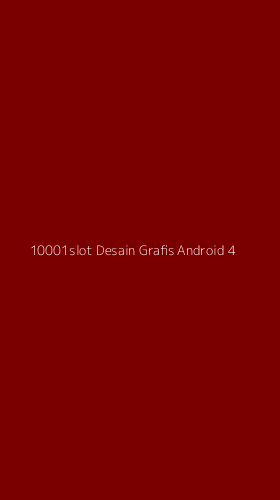 Tampilan Antarmuka Aplikasi 10001slot Desain Grafis Android - 4