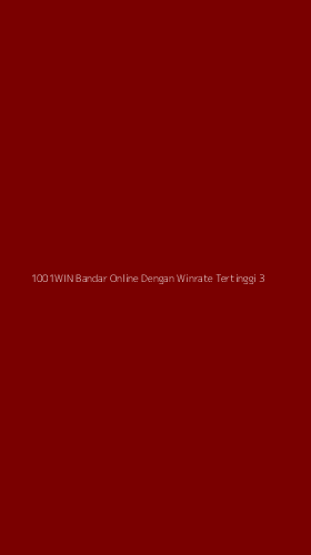 Tampilan Antarmuka Aplikasi 1001win Bandar Online Dengan Winrate Tertinggi - 3