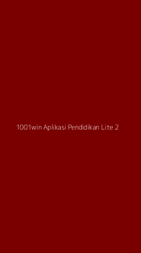 Tampilan Antarmuka Aplikasi 1001win Aplikasi Pendidikan Lite - 2