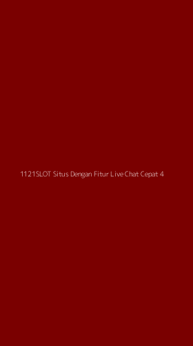 Tampilan Antarmuka Aplikasi 1121slot Situs Dengan Fitur Live Chat Cepat - 4