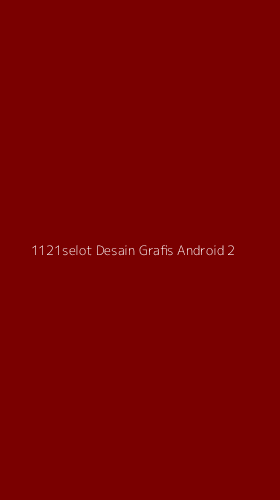 Tampilan Antarmuka Aplikasi 1121selot Desain Grafis Android - 2