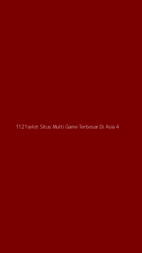 Tampilan Antarmuka Aplikasi 1121selot Situs Multi Game Terbesar Di Asia - 4