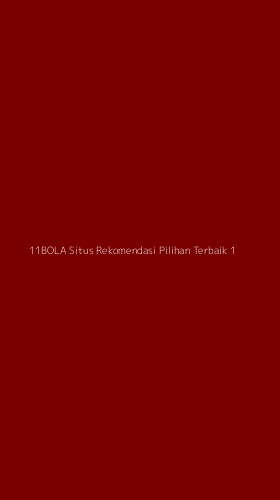 Tampilan Antarmuka Aplikasi 11bola Situs Rekomendasi Pilihan Terbaik - 1