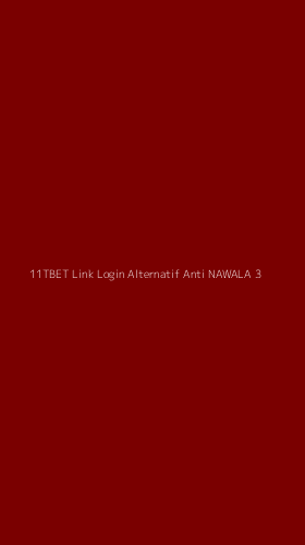 Tampilan Antarmuka Aplikasi 11tbet Link Login Alternatif Anti Nawala - 3