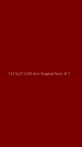 Tampilan Antarmuka Aplikasi 123 Slot Cars Anti Rungkad Pasti Jp - 1