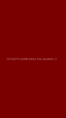 Tampilan Antarmuka Aplikasi 123 Slots Casino Editor Foto Aesthetic - 3