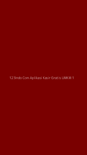 Tampilan Antarmuka Aplikasi 123indo Com Aplikasi Kasir Gratis Umkm - 1
