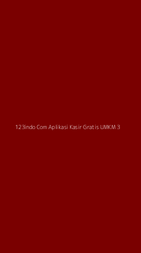 Tampilan Antarmuka Aplikasi 123indo Com Aplikasi Kasir Gratis Umkm - 3