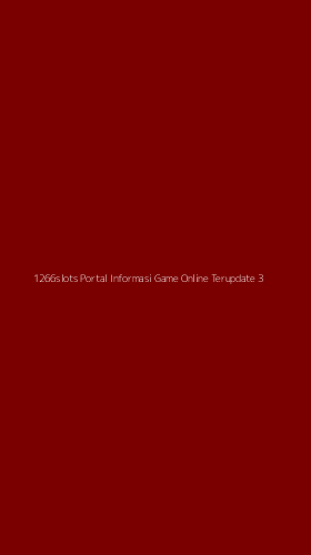 Tampilan Antarmuka Aplikasi 1266slots Portal Informasi Game Online Terupdate - 3