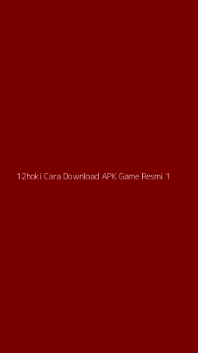 Tampilan Antarmuka Aplikasi 12hoki Cara Download Apk Game Resmi - 1