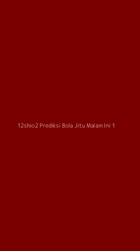 Tampilan Antarmuka Aplikasi 12shio2 Prediksi Bola Jitu Malam Ini - 1