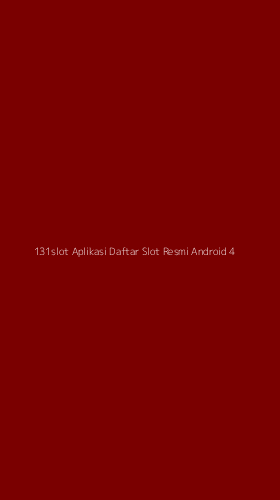 Tampilan Antarmuka Aplikasi 131slot Aplikasi Daftar Slot Resmi Android - 4