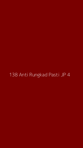 Tampilan Antarmuka Aplikasi 138 Anti Rungkad Pasti Jp - 4