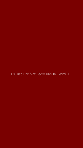 Tampilan Antarmuka Aplikasi 138 Bet Link Slot Gacor Hari Ini Resmi - 3