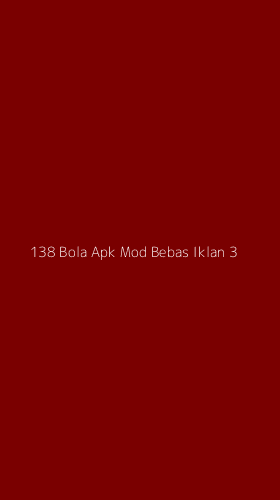 Tampilan Antarmuka Aplikasi 138 Bola Apk Mod Bebas Iklan - 3