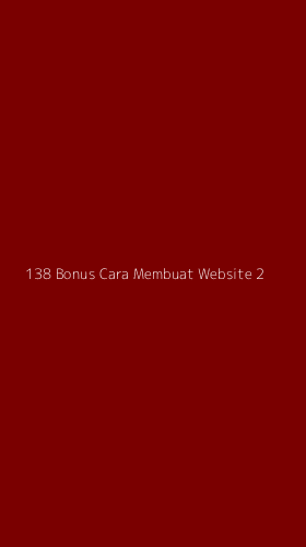 Tampilan Antarmuka Aplikasi 138 Bonus Cara Membuat Website - 2