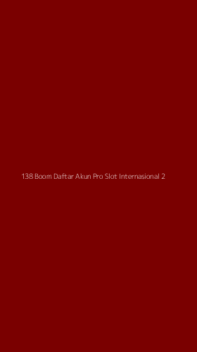 Tampilan Antarmuka Aplikasi 138 Boom Daftar Akun Pro Slot Internasional - 2