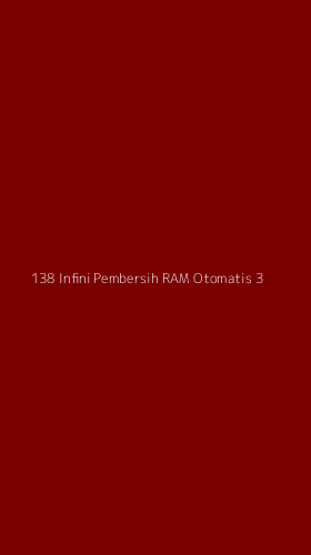 Tampilan Antarmuka Aplikasi 138 Infini Pembersih Ram Otomatis - 3