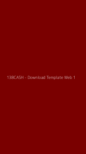 Tampilan Antarmuka Aplikasi 138CASH - Download Template Web - 1