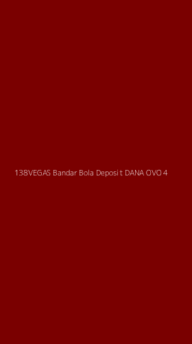 Tampilan Antarmuka Aplikasi 138vegas Bandar Bola Deposit Dana Ovo - 4