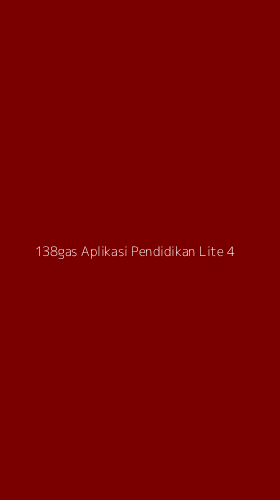 Tampilan Antarmuka Aplikasi 138gas Aplikasi Pendidikan Lite - 4
