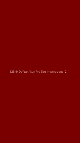 Tampilan Antarmuka Aplikasi 138hir Daftar Akun Pro Slot Internasional - 2