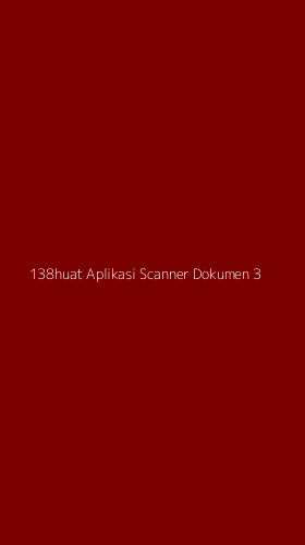 Tampilan Antarmuka Aplikasi 138huat Aplikasi Scanner Dokumen - 3
