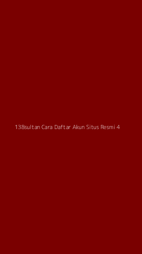 Tampilan Antarmuka Aplikasi 138sultan Cara Daftar Akun Situs Resmi - 4