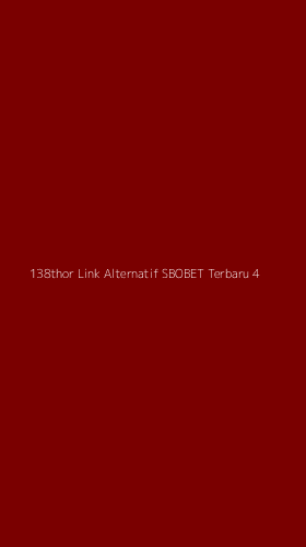 Tampilan Antarmuka Aplikasi 138thor Link Alternatif Sbobet Terbaru - 4