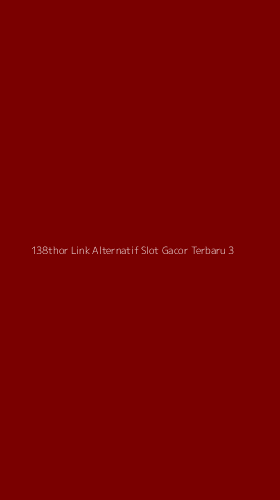 Tampilan Antarmuka Aplikasi 138thor Link Alternatif Slot Gacor Terbaru - 3