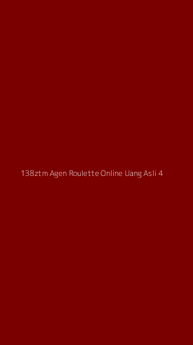 Tampilan Antarmuka Aplikasi 138ztm Agen Roulette Online Uang Asli - 4