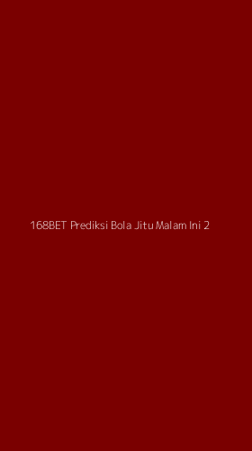 Tampilan Antarmuka Aplikasi 168bet Prediksi Bola Jitu Malam Ini - 2