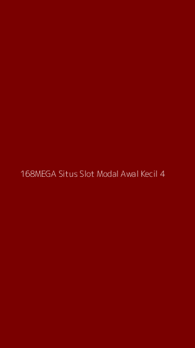 Tampilan Antarmuka Aplikasi 168mega Situs Slot Modal Awal Kecil - 4