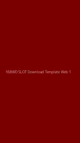 Tampilan Antarmuka Aplikasi 168wd Slot Download Template Web - 1
