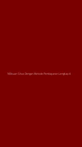 Tampilan Antarmuka Aplikasi 169cuan Situs Dengan Metode Pembayaran Lengkap - 4