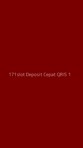 Tampilan Antarmuka Aplikasi 171slot Deposit Cepat Qris - 1
