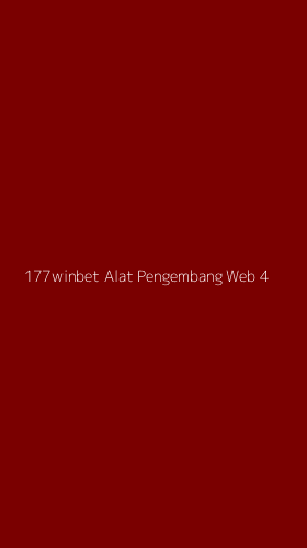 Tampilan Antarmuka Aplikasi 177winbet Alat Pengembang Web - 4