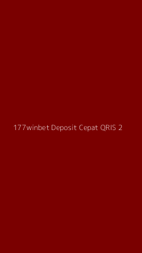 Tampilan Antarmuka Aplikasi 177winbet Deposit Cepat Qris - 2