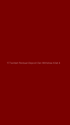 Tampilan Antarmuka Aplikasi 177winbet Panduan Deposit Dan Withdraw Kilat - 4
