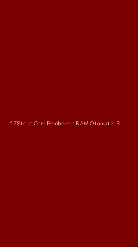 Tampilan Antarmuka Aplikasi 178toto Com Pembersih Ram Otomatis - 3