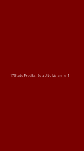 Tampilan Antarmuka Aplikasi 178toto Prediksi Bola Jitu Malam Ini - 1