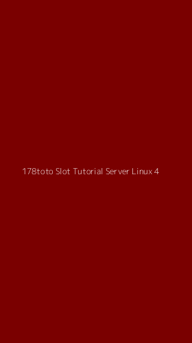 Tampilan Antarmuka Aplikasi 178toto Slot Tutorial Server Linux - 4