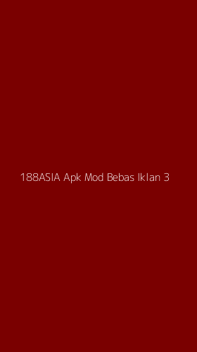 Tampilan Antarmuka Aplikasi 188asia Apk Mod Bebas Iklan - 3