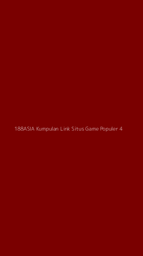 Tampilan Antarmuka Aplikasi 188asia Kumpulan Link Situs Game Populer - 4