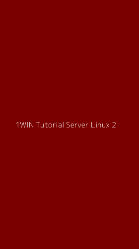 Tampilan Antarmuka Aplikasi 1win Tutorial Server Linux - 2